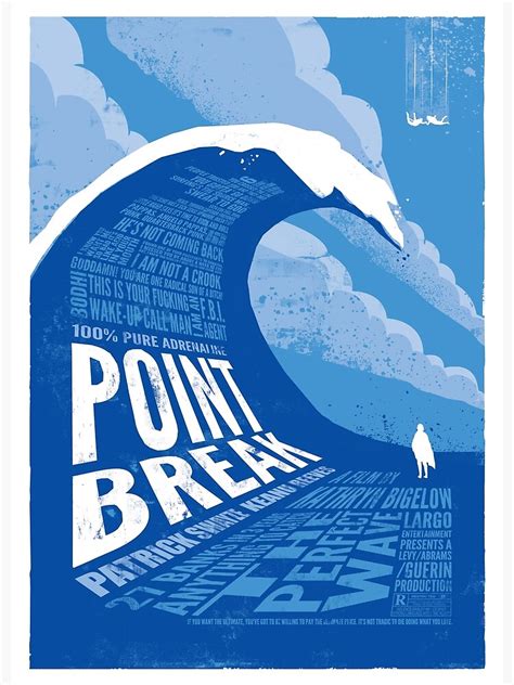 Point Break Reworked Art Print For Sale By Graphicinvasion Redbubble