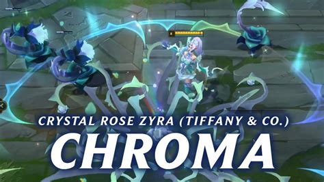 Crystal Rose Zyra Tiffany And Co Chroma Exclusive League Of Legends
