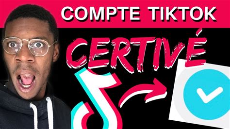 comment être certifiÉ sur tiktok youtube