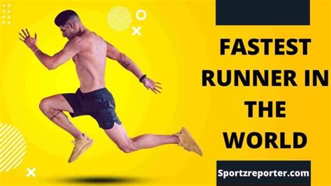 fastest runner in the world sportz reporter