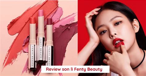 Review Son Lì Fenty Beauty Congnghenews