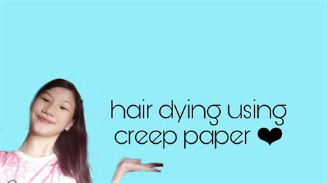 Hair Dying My Hair Using Crepe Paper ️ Mika Quintero Youtube