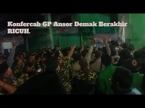 Konfercab GP Ansor Demak YouTube