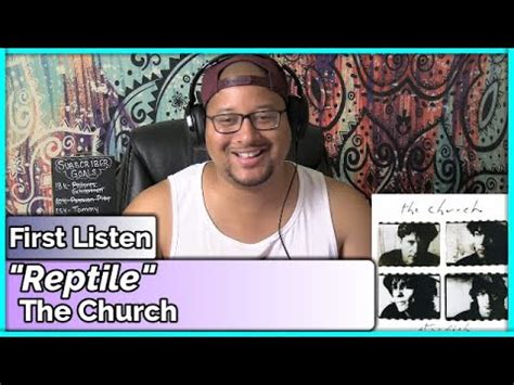 The Church- Reptile (REACTION//DISCUSSION) - YouTube