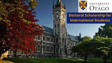 Study In New Zealand 2022 University Of Otago Doctoral Scholarship For