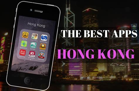 The Best Hong Kong Apps For Visitors Mum On The Move