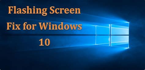 Flashing Screen After Windows 10 Upgrade Fix Pcmechanic Computer