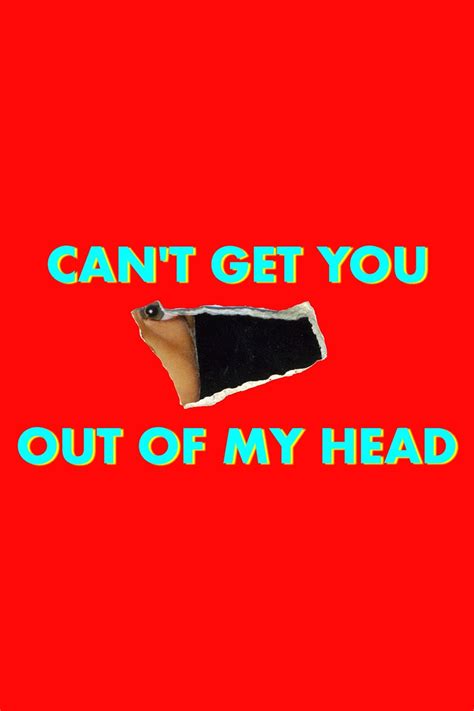 Cant Get You Out Of My Head 2021 The Poster Database Tpdb