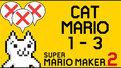 Cat Mario 1 3 Troll Level Super Mario Maker 2 Youtube