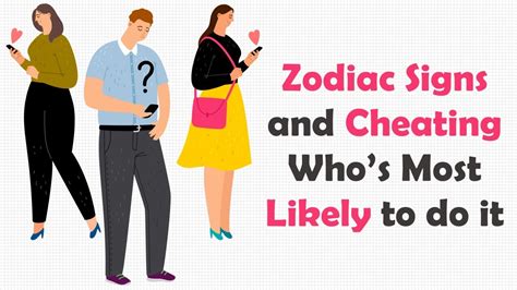 Zodiac Signs Ranked From Least To Most Likely To Cheat On Their Partner