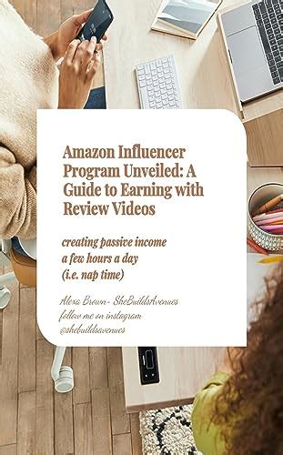 Amazon Influencer Program Unveiled A Guide To Earning With Review