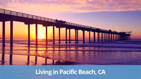Living In Pacific Beach Ca Pros And Cons