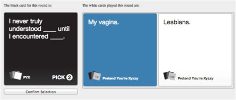This webapp is still in development. Pretend You're XYZZY: Internet's reply to Cards Against Humanity - My Cool Team