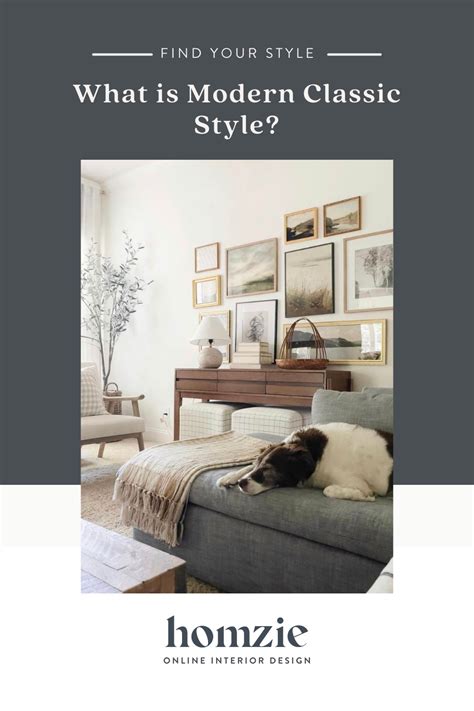 What Is Modern Classic Style — Homzie Designs