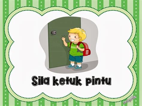 Peraturan dibuat agar sesuatu berjalan denga tertib dan seksama sesuai dengan apa yang diharapkan dari si pembuat peraturan. PRASEKOLAH SERI PAGI: PERATURAN KELAS