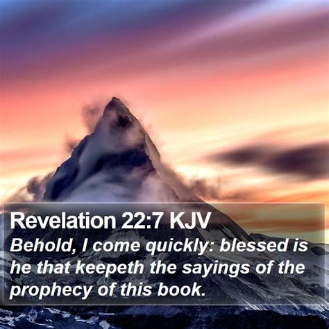 Revelation 227 Kjv Behold I Come Quickly Blessed Is He That