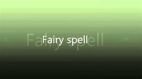 Fairy Spellrequested Youtube