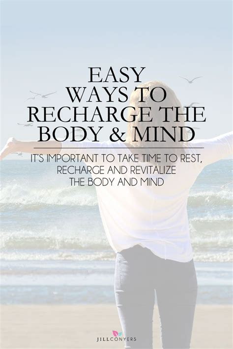 easy ways to recharge the body and mind jill conyers recharge mindfulness finding peace