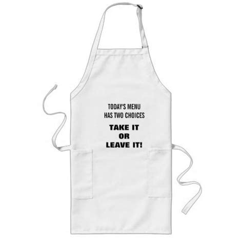 Todays Menu Has Two Choices Funny Cooking Apron Zazzle Todays Menu Cooking Humor Cooking Apron