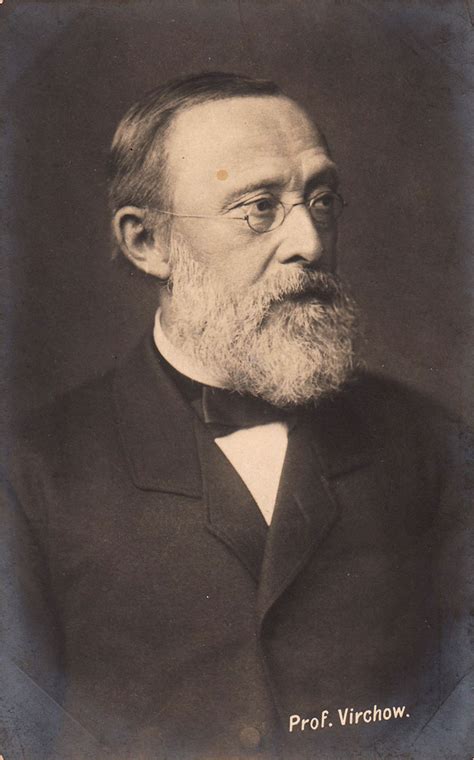Rudolf Virchow 1821 1902