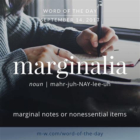 The Wordoftheday Is Marginalia Merriamwebster Dictionary Language