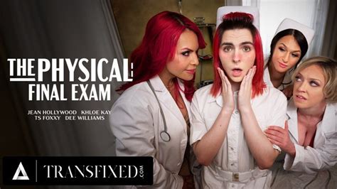 Transfixed Physical Exam Orgy With Doctor Dee Williams Ts Foxxy Khloe Kay And Jean Hollywood