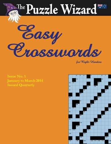 Easy Crosswords For Right Handers No 1 By The Puzzle Wizard Goodreads