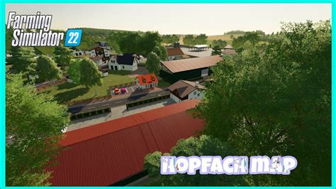 Hopfach Map New Mod Map Farming Simulator Fly Over Youtube