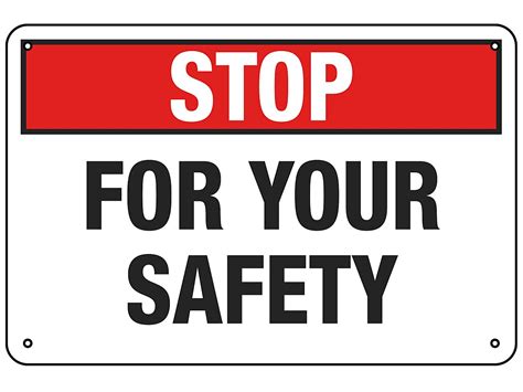 Stop For Your Safety Sign Aluminum S 22886a Uline