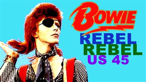 David Bowie 'Rebel Rebel' US single version (HQ) - YouTube