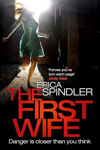 The First Wife Ebook Spindler Erica Amazon Co Uk Kindle Store