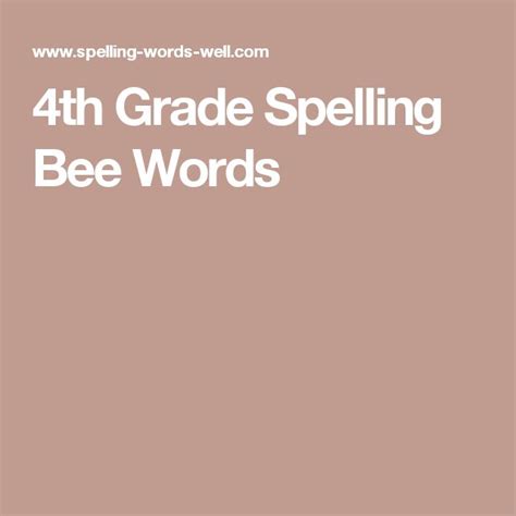 4th Grade Spelling Bee Words Spelling Bee Words 4th Grade Spelling