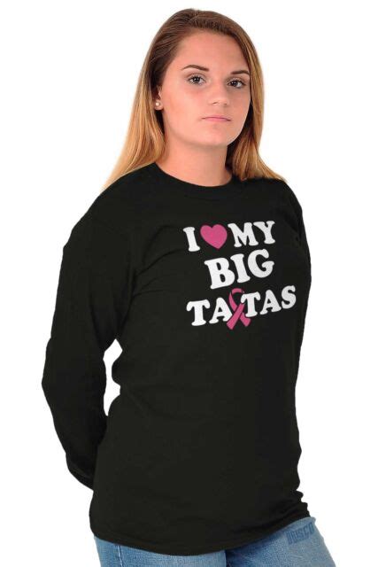 i love my big tatas funny breast cancer t long sleeve tshirt tee for women ebay