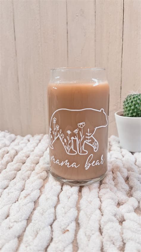 Mama Bear Glass Cup Mama Bear Can Cup Mama Bear Cup Momma Etsy