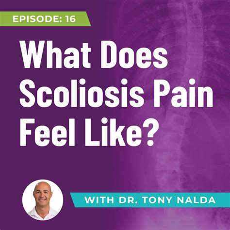 What Does Scoliosis Pain Feel Like Scoliosis Treatment With Dr Tony