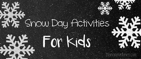 Because everything should be a competition, always. Snow Day Activities For Kids - The Momma Diaries