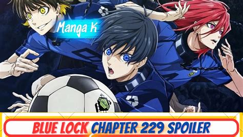 Blue Lock Chapter 229 Spoiler, Release Date, Raw Scan, Count Down