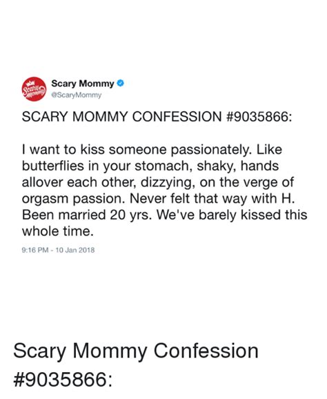 Scary Mommy Scary Mommy Confession 9035866 I Want To Kiss Someone