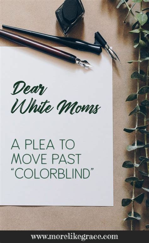 Dear White Moms A Plea To Move Past Colorblind Racial