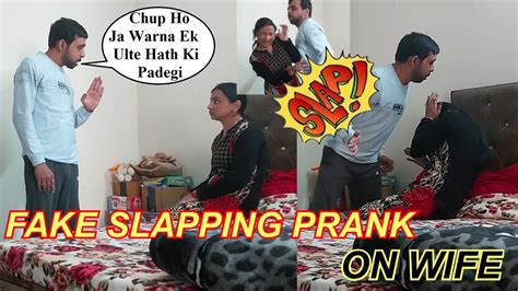 Fake Slapping Prank On Wife Slapping Prank On Wife Prank On Wife In India Thehappylife