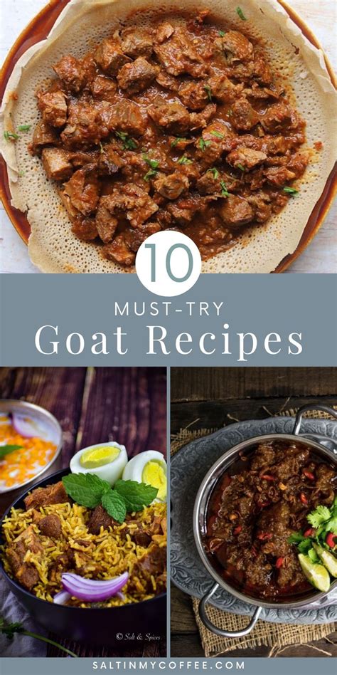 Goat Meat Recipes You Have To Try Salt In My Coffee
