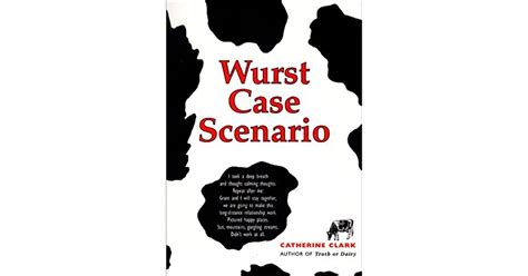 Wurst Case Scenario By Catherine Clark