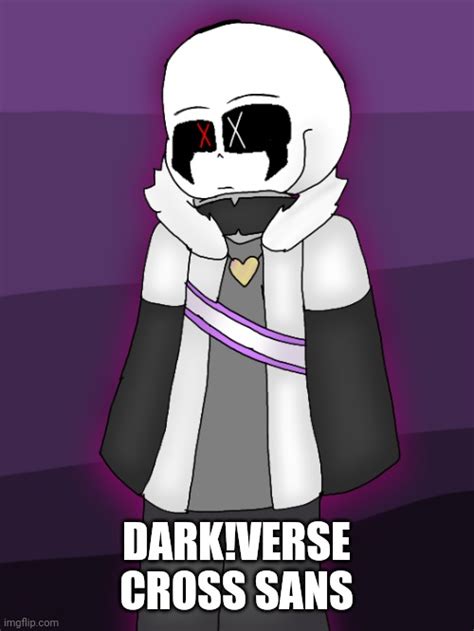 Darkverse Cross Sans Imgflip