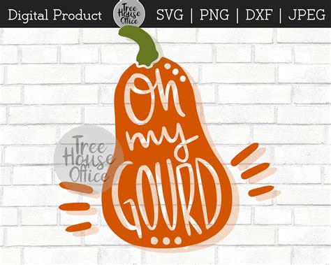 Oh My Gourd Svgdxfpngjpeg Funny Fall Thanksgiving Autumn Etsy