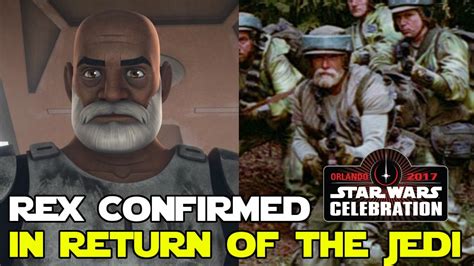 Rex Confirmed In Return Of The Jedi Star Wars Celebration YouTube