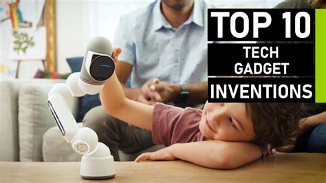 Top 10 Amazing Tech And Gadget Inventions You Must Watch Youtube