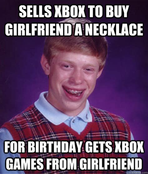 Sells Xbox To Buy Girlfriend A Necklace For Birthday Gets Xbox Games From Girlfriend Bad Luck