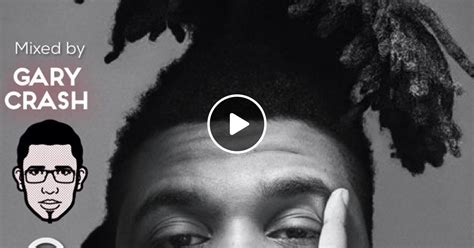 The Weeknd Mixtape 2016 By Garycrash Mixcloud