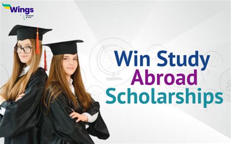 Ways To Win Study Abroad Scholarships And Make Your Study Abroad Dream