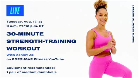 30 Minute Strength Training Workout With Ashley Joi Popsugar Fitness